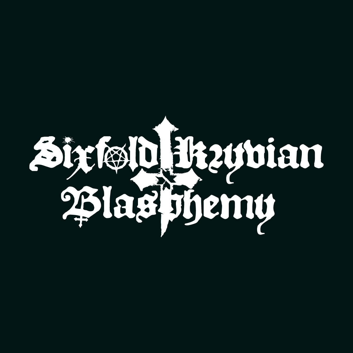 Sixfold Kryvian Blasphemy